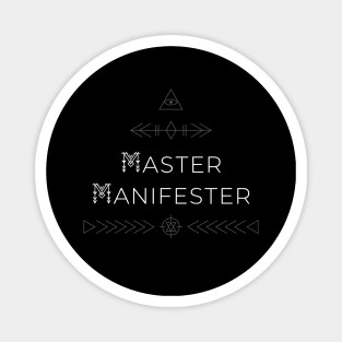 Master Manifestor Magnet